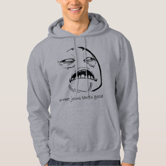 Sweet Jesus That's Good (text) Hoodie