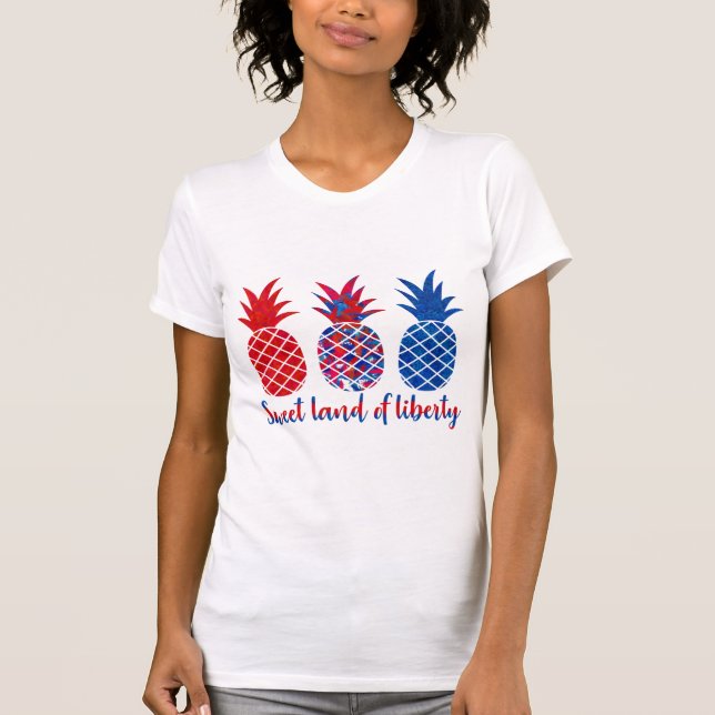 Sweet Land of Liberty Pineapple T-Shirt (Front)