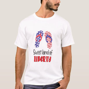 Sweet Land of Liberty, USA Flag Flip Flops T-Shirt