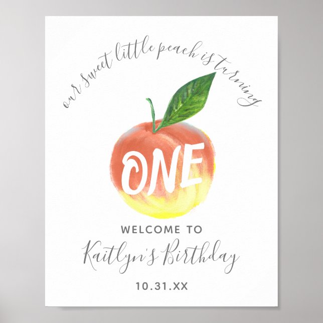 Sweet Little Peach 1st Birthday Welcome Poster (Front)