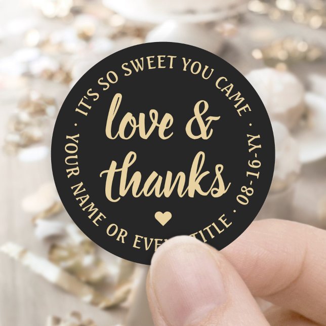 Sweet Love & Thanks Black & Gold Simple Script Classic Round Sticker (Creator Uploaded)