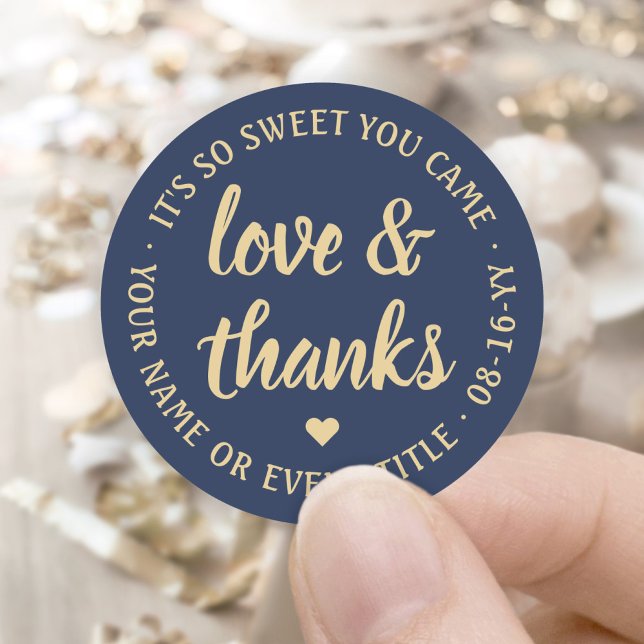 Sweet Love & Thanks Navy Blue & Gold Simple Script Classic Round Sticker (Creator Uploaded)