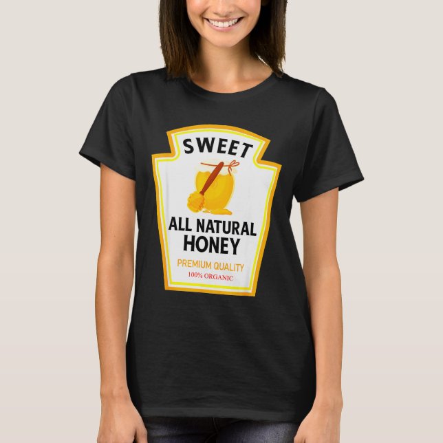 Sweet Natural Honey Funny Condiment Costume Party  T-Shirt (Front)