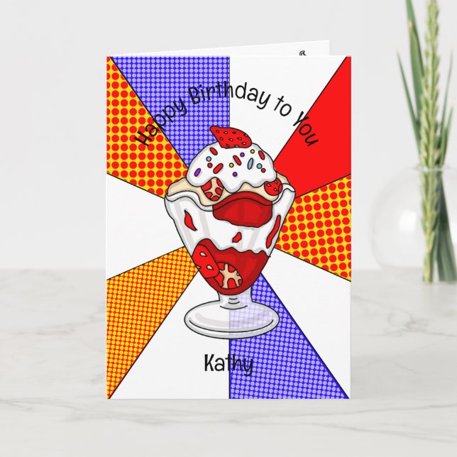 Sweet Pop Art Birthday Card Ice Cream Sundae (Front)
