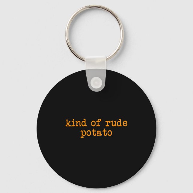 Sweet Potato And Kind Of Rude Potato _1  Key Ring (Front)