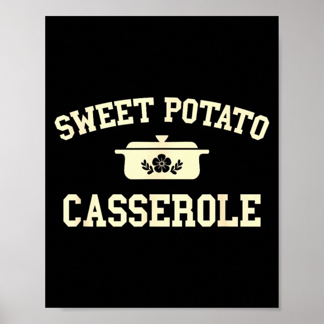 Sweet Potato Cerole Thanksgiving Cooking  Poster (Front)