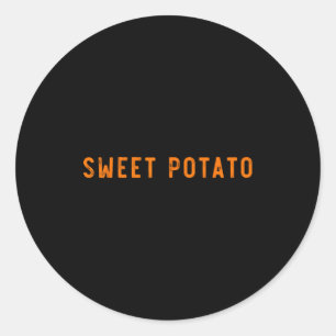 Sweet Potato Kind Of Rude Potato Funny Thanksgivin Classic Round Sticker