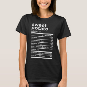 Sweet Potato Nutrition Facts Funny Thanksgiving Co T-Shirt