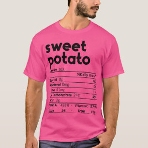 Sweet Potato Nutrition Facts Gift Funny Thanksgivi T-Shirt
