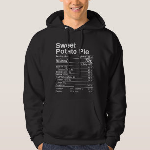 Sweet Potato Pie Nutrition Facts Thanksgiving Turk Hoodie