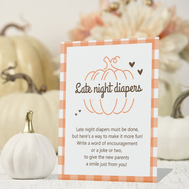 Sweet Pumpkin Fall Baby Shower Late Night Diapers Pedestal Sign (Creator Uploaded)