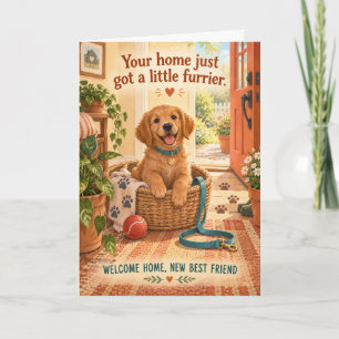 Sweet Puppy A Little Furrier New Dog Welcome Card