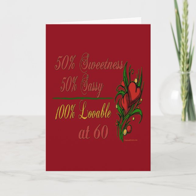 Sweet, Sassy, Loveable at 60 Card (Front)