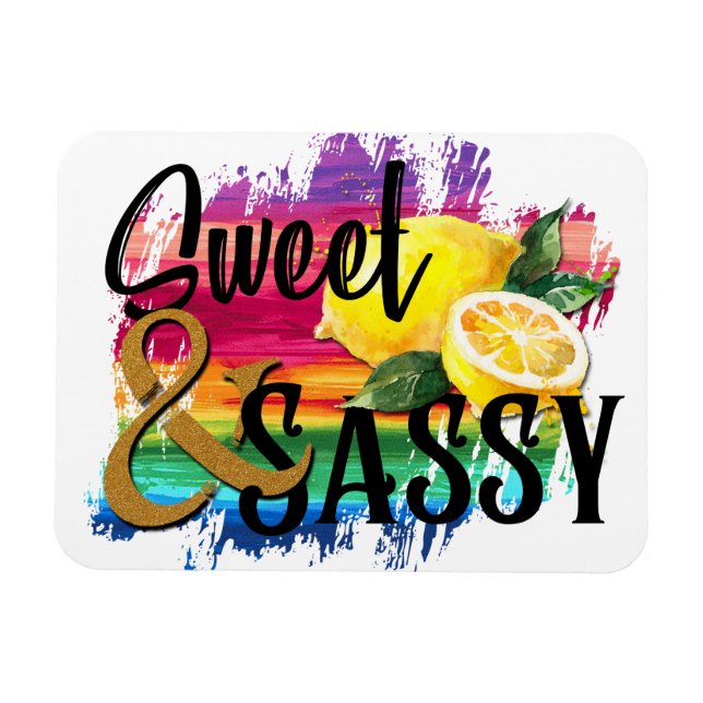 Sweet & Sassy Magnet (Horizontal)