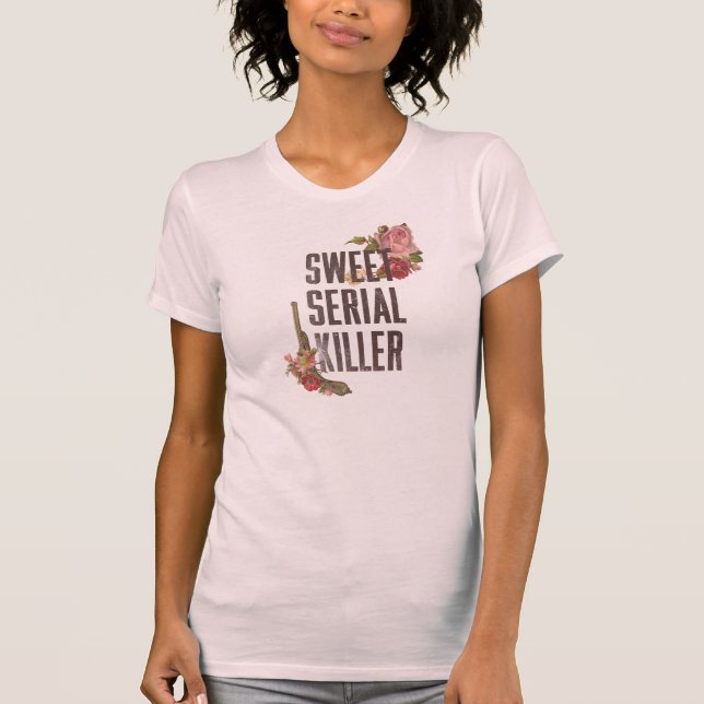 Sweet Serial Killer T-Shirt (Front)