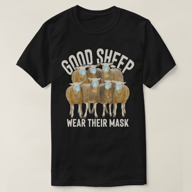 Sweet Sheep - Good Sheep Wear Their Mask Funny Ani T-Shirt (Design Front)