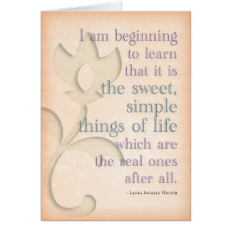 Sweet simple things ~Laura Ingalls Wilder (blank)