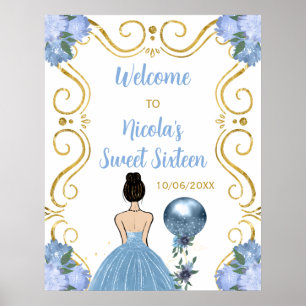 Sweet Sixteen Brown Hair Princess Blue Welcome Poster