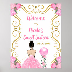 Sweet Sixteen Brown Hair Princess Pink Welcome Poster