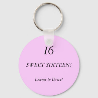 SWEET SIXTEEN!, I6, License to Drive! Key Ring