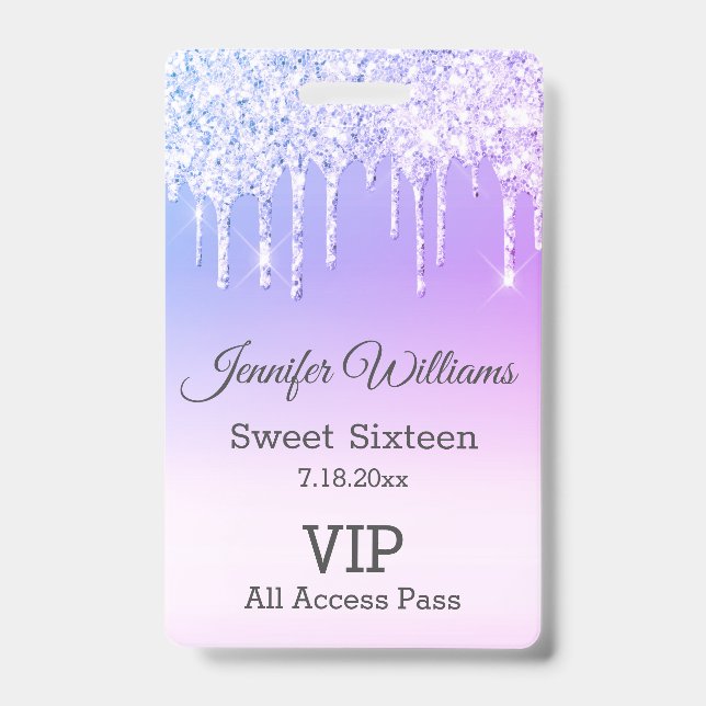 sweet sixteen purple dripping glitters vip pass ID badge (Front)