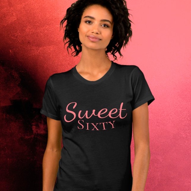 Sweet Sixty 60th Birthday t shirts (Creator Uploaded)