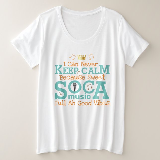 Sweet SOCA Keep Calm Plus Size T-Shirt (Design Front)