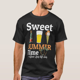 Sweet Summer Time Lemonade Lunch Lady Off Duty T-Shirt