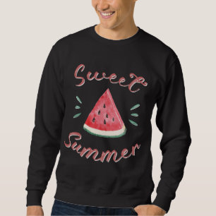 Sweet Summer Watermelon Lover Saying Fruit Slice W Sweatshirt
