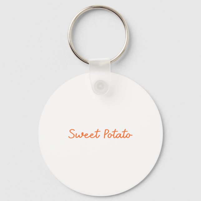 Sweet Tato And Kind Of Rude Tato Funny Quote  Key Ring (Front)