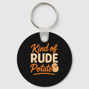Sweet Tato And Kind Of Rude Tato  Key Ring