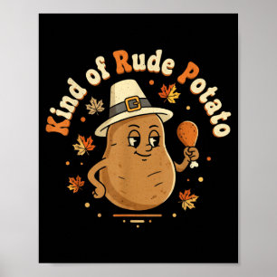 Sweet Tato And Kind Of Rude Tato  Poster