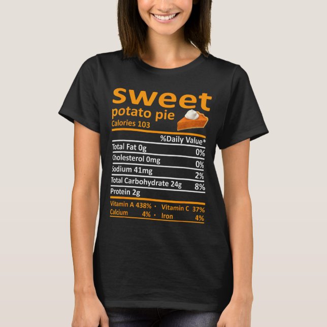 Sweet Tato E Nutrition Food Thanksgiving Funny Xma T-Shirt (Front)
