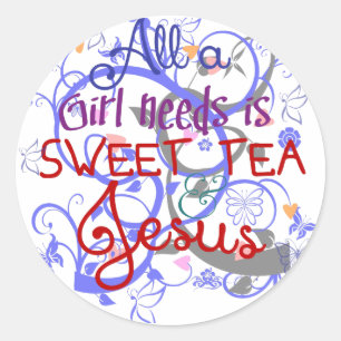 Sweet Tea and Jesus Classic Round Sticker