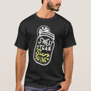 Sweet Tea And Sunshine Fun Mason Jar For Southern T-Shirt