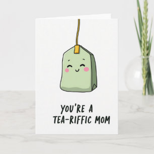 Sweet Tea Riffic Mom Card