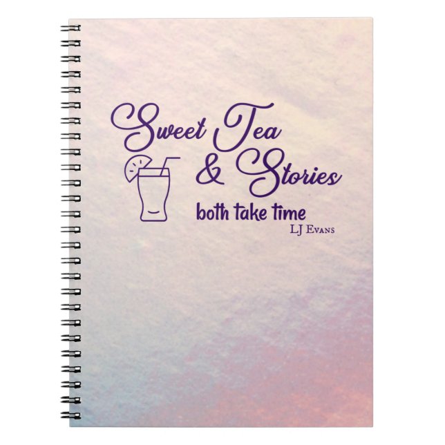 "Sweet Tea & Stories" Notebook (Front)
