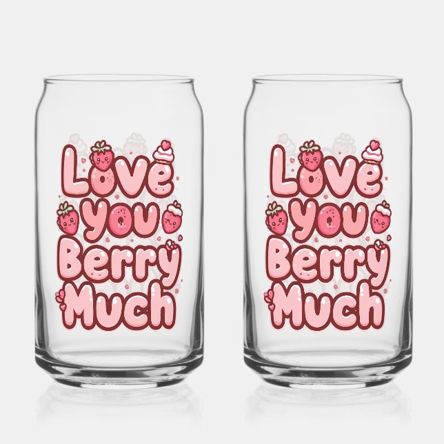 Sweet Valentine's Day Fruit and Cupcake Quote Can Glass (Front)