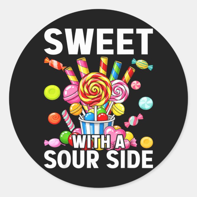 Sweet With A Sour Side Funny Candy Patch Delicious Classic Round Sticker (Front)