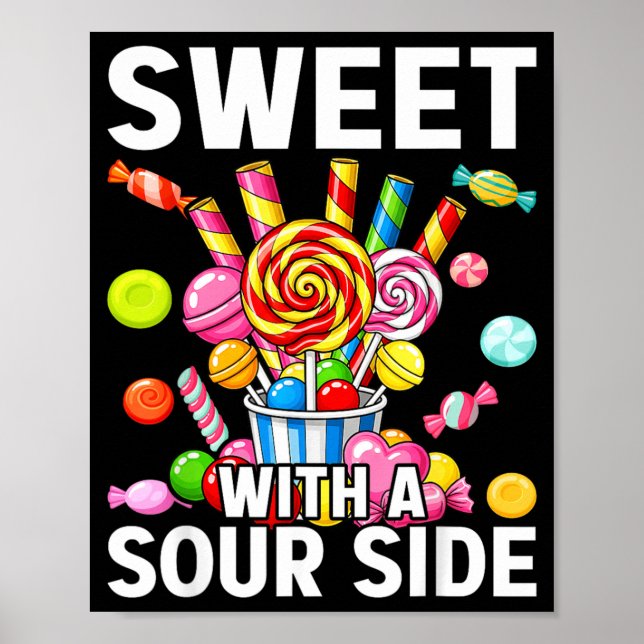 Sweet With A Sour Side Funny Candy Patch Delicious Poster (Front)
