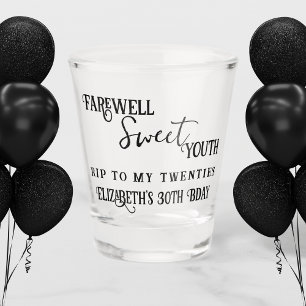 Sweet Youth RIP 20s 30th Birthday Shot Glass