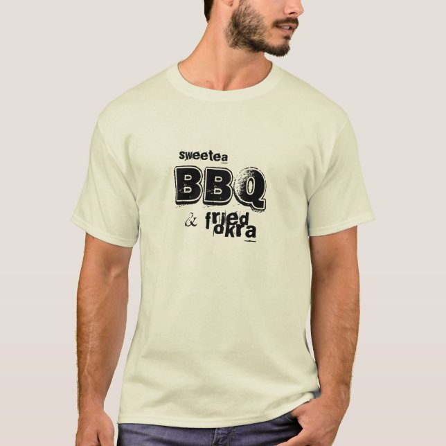 sweetea, BBQ & fried okra T-Shirt (Front)