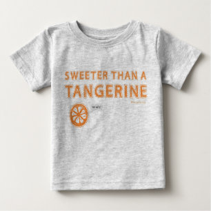 Sweeter than a Tangerine Baby T-Shirt