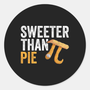 Sweeter Than Pie Math Geek Teacher 3.14 Pi Day Classic Round Sticker