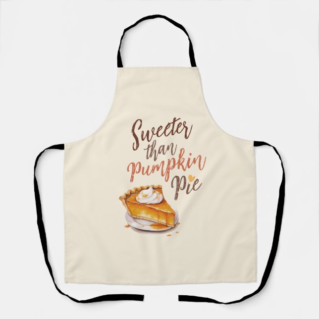 Sweeter than Pumpkin Pie Apron (Front)