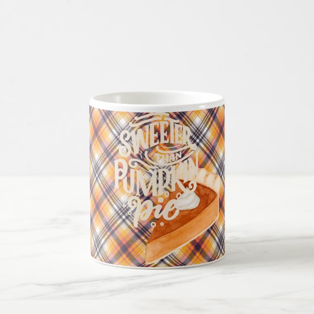 Sweeter Than Pumpkin Pie Coffee Mug (Center)