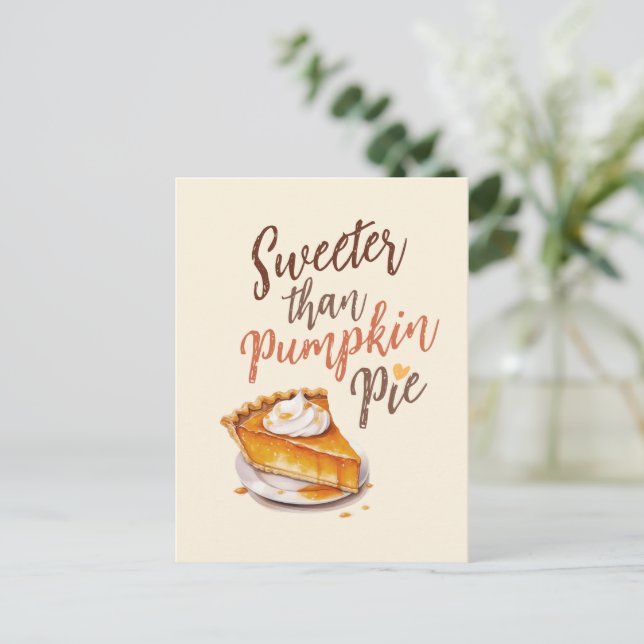 Sweeter Than Pumpkin Pie – Fall Pumpkin Spice Pie Postcard (Standing Front)