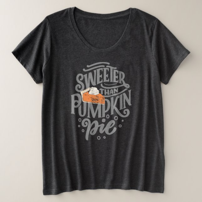 Sweeter Than Pumpkin Pie Women's Grey Plus Size T-Shirt (Design Front)