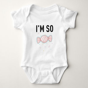 Sweetest Baby Candy Design - "I'M SO SWEET" Bodysuit