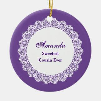 Sweetest COUSIN Ever White Lace Frame Z03 Ceramic Tree Decoration